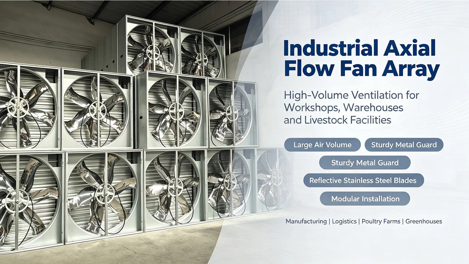 Industrial axial flow exhaust fan array for poultry farm and greenhouse